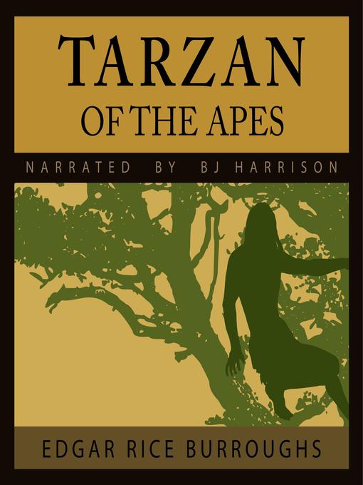 Title details for Tarzan of the Apes by Edgar Rice Burroughs - Available